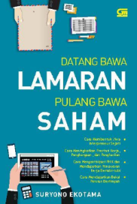 Datang Bawa Lamaran Pulang Bawa Saham