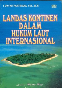 Landas Kontinen Dalam Hukum Laut Internasional