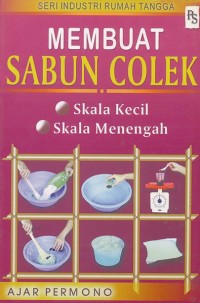 Membuat Sabun Colek : skala kecil dan skala menengah