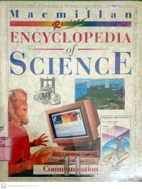 Macmillan Encyclopedia Of Science 11 : Communication