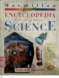 Macmillan Encyclopedia Of Science 12 : tools and tomorrow