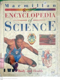 Macmillan Encyclopedia Of Science 6 : Body and Health