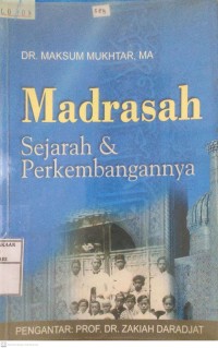 Madrasah : sejarah dan perkembangannya