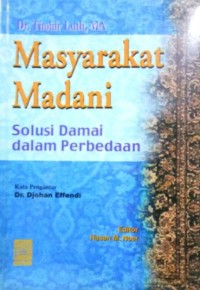 Masyarakat Madani : solusi damai dalam perbedaan