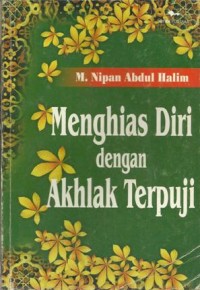 Menghias Diri Dengan Akhlak Terpuji