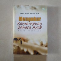 Mengukur Kemampuan Bahasa Arab : untuk studi islam