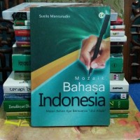 Mozaik Bahasa Indonesia : materi bahan ajar bernuansa 