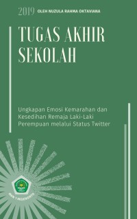 Ungkapan Emosi Kemarahan dan Kesedihan Remaja Laki-Laki Perempuan melalui Status Twitter