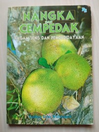 Nangka Dan Cempedak : ragam jenis dan pembudidayaan