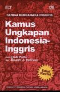 Pandai Berbahasa Inggris Kamus Ungkapan Indonesia- Inggris