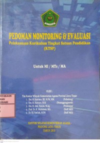 Pedoman Monitoring Dan Evaluasi : pelaksanaan kurikulum tingkat satuan pendidikan (KTSP)