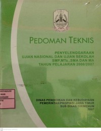 pedoman Teknis Penyelenggaraan Ujian Nasional dan Ujian Sekolah