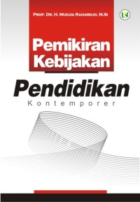 Pemikiran Kebijakan Pendidikan Kontemporer