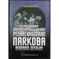 Pencegahan Dan Penanggulangan Penyalahgunaan Narkoba Berbasis Sekolah