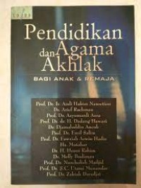 Pendidikan Agama Dan Akhlak Bagi Anak Dan Remaja