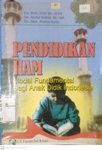 Pendidikan HAM : modal fundamental bagi anak didik Indonesia