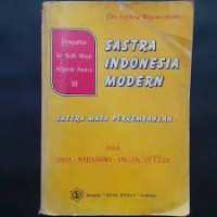 Pengantar Ke arah studi sejarah sastra III : Sastra Indonesia Modern sastra - masa perkembangan