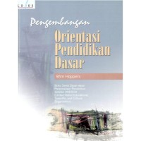 Pengembanagn Orientasi Pendidikan Dasar