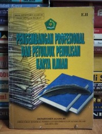 Pengembangan Profesional Dan Petunjuk Penulisan Karya Ilmiah