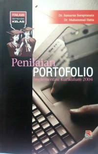 Penilaian Portofolio : implementasi kurikulum 2004