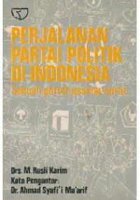 Perjalanan Partai Politik Di Indonesia