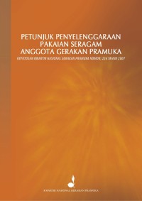 Petunjuk Penyelenggaraan Pakaian Seragam Anggota Gerakan Pramuka