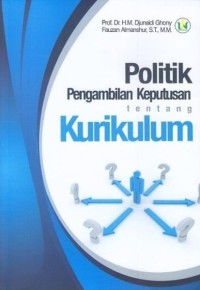 Politik Pengambilan Keputusan Tentang Kurikulum