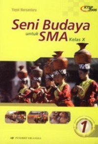 Seni Budaya Untuk SMA Kelas X