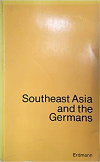 Southeast Asia and The Germans