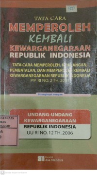 Tata Cara Memperoleh Kembali Kewarganegaraan Republik Indonesia