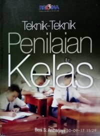 Teknik-Teknik Penilaian Kelas