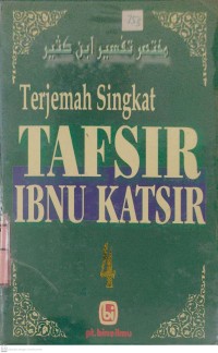 Terjemah Singkat Tafsir Ibnu Katsir Jilid 4