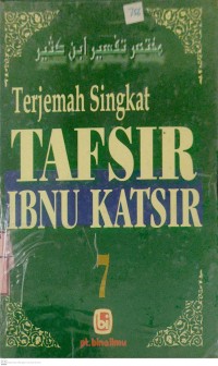 Terjemah Singkat Tafsir Ibnu Katsir Jilid 7