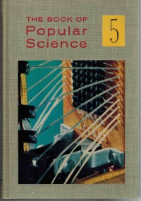 The Book Of Popular Science Volume 5