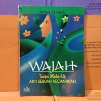 Wajah Tanpa Make-Up : arti sebuah kecantikan