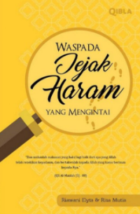 Waspada Jejak Haram yang Mengintai