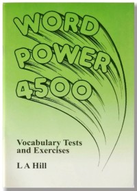 Word Power 4500 : Vocabulary tests and exercises