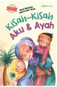 Kisah - Kisah aku dan Ayah