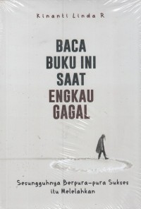 Baca Buku Ini Saat Engkau Gagal