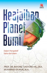 Keajaiban Planet Bumi Dalam Perspektif Sains dan Islam