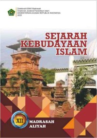 Sejarah Kebudayaan Islam Madrasah Aliyah Kelas XII