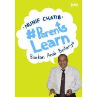 #Parent Learn : Biarkan Anak Bertanya