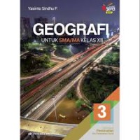 Geografi 3 Untuk SMA/MA Kelas XII Kelompok Peminatan Ilmu Pengetahuan Sosial