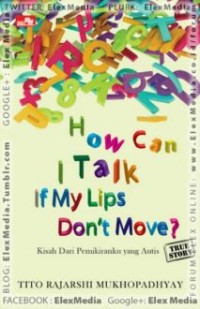 How Can I Talk if My Lips Don't Move?