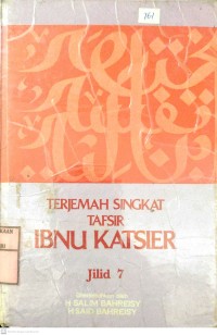 Terjemah Singkat Tafsir Ibnu Katsier Jilid 7