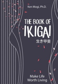 The book of Ikigai