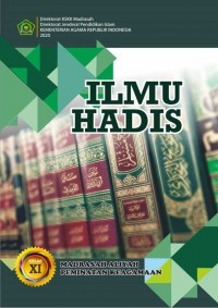 Ilmu Hadis Kelas XI MA Peminatan Keagamaan