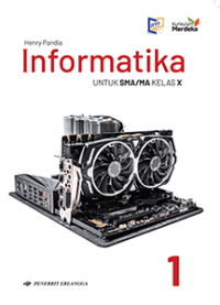 Informatika untuk SMA/MA Kelas X