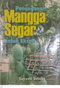 Penanganan Mangga Segar Untuk Ekspor